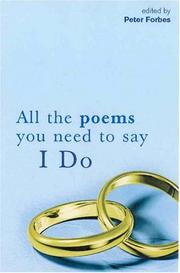 Cover of: All the Poems You Need to Say I Do