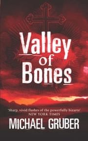 Valley of Bones by Michael Gruber        