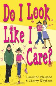 Cover of: Do I Look Like I Care?