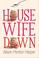 Cover of: Housewife Down