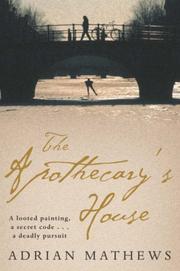 Cover of: The Apothecary's House by Adrian Mathews