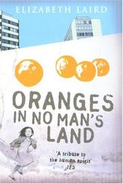Cover of: Oranges in No Man's Land by Elizabeth Laird