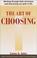 Cover of: The art of choosing