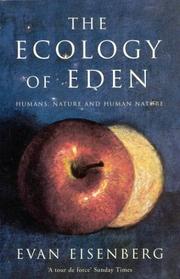 Cover of: Ecology of Eden, The by Evan Eisenberg