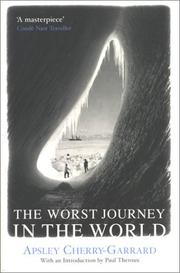 Cover of: The Worst Journey in the World by Apsley Cherry-Garrard