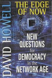 Cover of: The Edge of Now: New Questions for Democracy in the Network Age