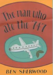 Cover of: The Man Who Ate the 747 (SIGNED)