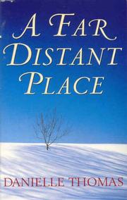Cover of: A Far Distant Place by Danielle Thomas