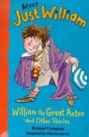 Cover of: William the Great Actor: And Other Stories,  Book 11 (Meet Just William)
