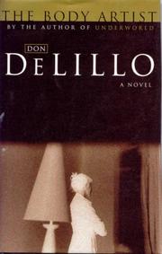 Cover of: The Body Artist by Don DeLillo