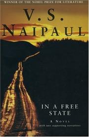 Cover of: In a Free State: A Novel With Two Supporting Narratives