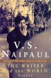 Cover of: THE WRITER AND THE WORLD by V. S. Naipaul