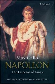 Cover of: The Emperor of Kings: A Novel (Napoleon series)