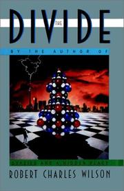 Cover of: The Divide by Robert Charles Wilson