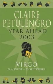 Cover of: Claire Petulengro's Year Ahead 2003 by Claire Petulengro, Claire Petulengro