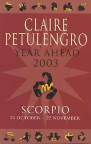 Cover of: Claire Petulengro's Year Ahead 2003 (Scorpio)