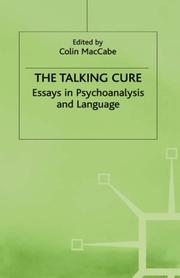 Cover of: The Talking cure: essays in psychoanalysis and language