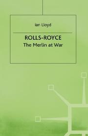 Cover of: Rolls-Royce, the Merlin at war