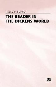 Cover of: The Reader in Dickens' World by Susan R. Horton
