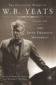 Cover of: Irish Dramatic Movement (The Collected Works of W.B. Yeats)