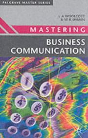 Cover of: Mastering Business Communication (Macmillan Master Series (Business)) by Lysbeth A. Woolcott, Wendy R. Unwin