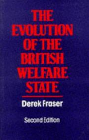 Evolution of the British Welfare State A by Derek Fraser