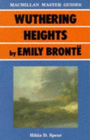 "Wuthering Heights" by Emily Bronte by Hilda D. Spear