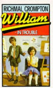 Cover of: William in Trouble (William) by Richmal Crompton