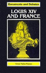 Cover of: Louis XIV and France (Documents & Debates Extended)