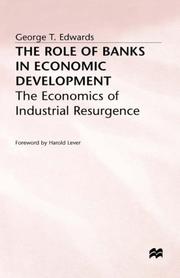 Cover of: The role of banks in economic development: the economics of industrial resurgence