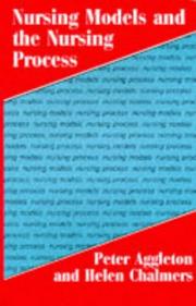 Cover of: Nursing Models and the Nursing Process