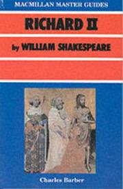 Cover of: "King Richard II" by William Shakespeare (Master Guides) by Charles Barber