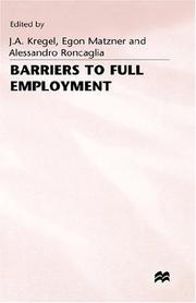 Cover of: Barriers to full employment: papers from a conference sponsored by the Labour Market Policy Section of the International Institute of Management of the Wissenschaftszentrum of Berlin