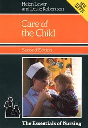 Cover of: Care of the Child (The Essentials of Nursing)