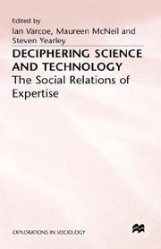 Cover of: Deciphering Science and Technology: The Social Relations of Expertise (St. Antony's/MacMillan Series)