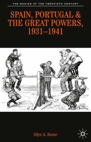 Spain, Portugal, and the Great Powers, 1931-1941 by Glyn Stone