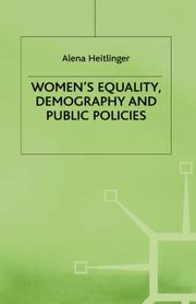 Cover of: Women's equality, demography, and public policies by Alena Heitlinger
