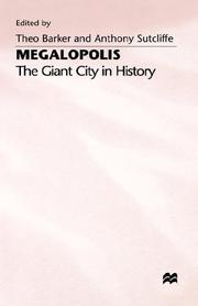 Cover of: Megalopolis: The Giant City in History