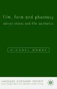 Cover of: Film, form, and phantasy by Michael O'Pray