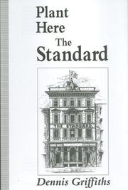 Plant here The standard by Dennis Griffiths