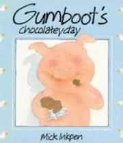 Cover of: Gumboot's Chocolatey Day (Picturemac)