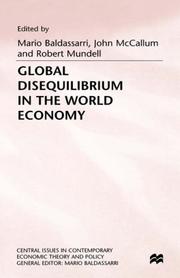 Cover of: Global disquilibrium [sic] in the world economy by edited by Mario Baldassarri, John McCallum, and Robert Mundell.