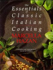 Cover of: Essentials of Classic Italian Cooking by Marcella Hazan