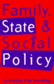 Family, State and Social Policy by Lorraine M. Harding