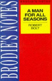 Man for All Seasons (Brodies Notes) by Robert Bolt