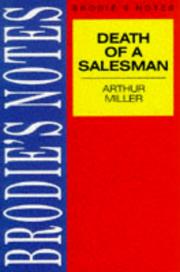 Cover of: Arthur Miller's Death of A Salesman (British Academic Press)