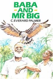 Cover of: Baba and Mr. Big by C.Everard Palmer
