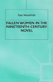 Cover of: Fallen women in the nineteenth-century novel by Tom Winnifrith