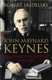 Cover of: John Maynard Keynes (Keynesian Studies) by Robert Skidelsky