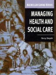 Cover of: Managing Health and Social Care